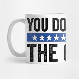 You Don’t Have the Cards - you have the cards - President Donald Trump 2025 Mug